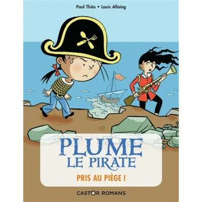 Image de Plume le pirate Pris au piège !