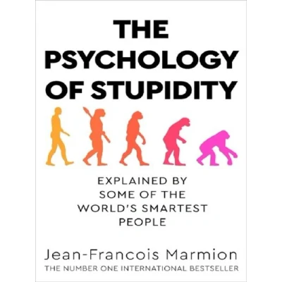Image de The Psychology of Stupidity