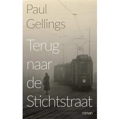 Afbeelding van Terug naar de Stichtstraat