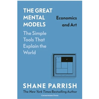 Afbeelding van The Great Mental Models: Economics and Art