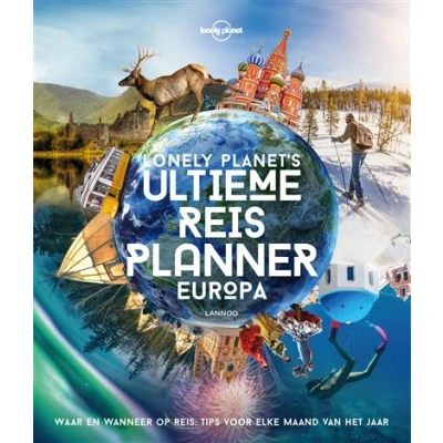 Image de Lonely Planet&#039;s Ultieme Reisplanner Europa