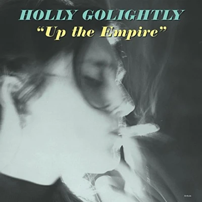 Afbeelding van Holly Golightly Up The Empire