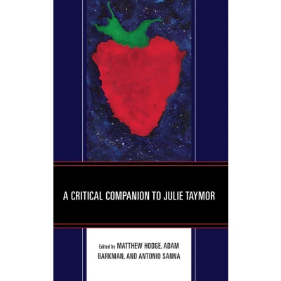 Afbeelding van Critical Companions to Contemporary Directors A Companion Julie Taymor