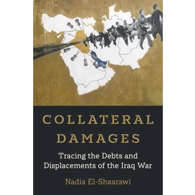 Afbeelding van California Series in Public Anthropology Collateral Damages