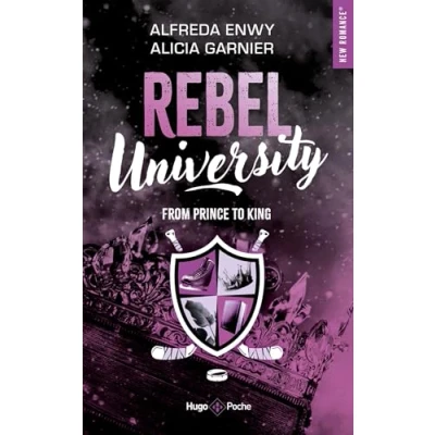 Afbeelding van REBEL UNIVERSITY,2:FROM PRINCE TO KING