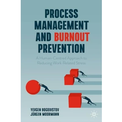 Afbeelding van Process Management and Burnout Prevention