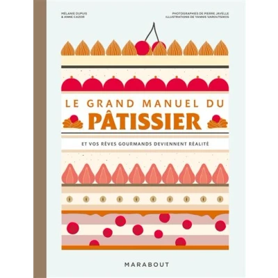 Image de Le grand manuel du pâtissier