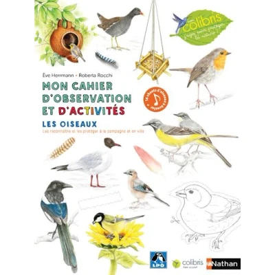 Image de Mon cahier d&#039;observation et d&#039;activités Les oiseaux
