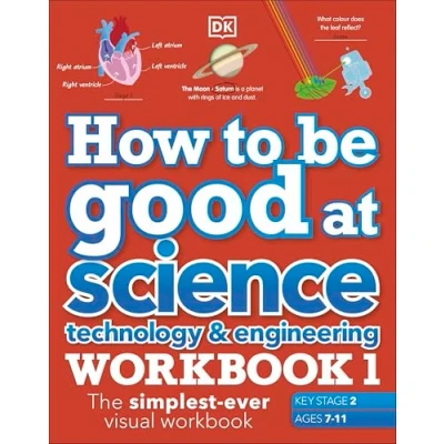 Afbeelding van How to be Good at Science Technology and