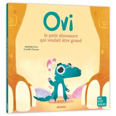 Image de Ovi le petit dinosaure qui voulait etre grand