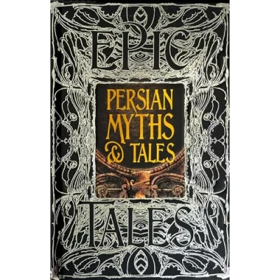 Afbeelding van Gothic Fantasy Persian Myths &amp; Tales