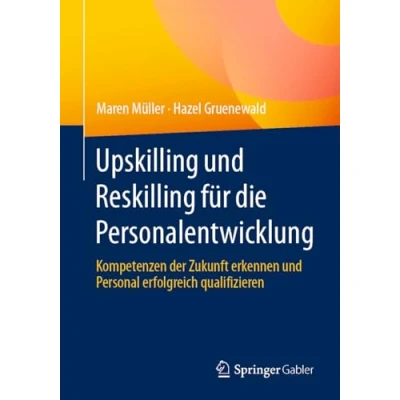 Afbeelding van Upskilling und Reskilling für die Personalentwicklung