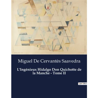 Image de L&#039;Ingénieux Hidalgo Don Quichotte de la Manche Tome II