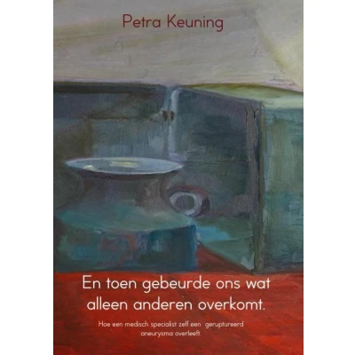 Afbeelding van En toen gebeurde ons wat alleen anderen overkomt