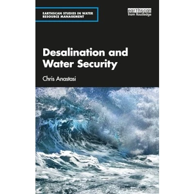 Afbeelding van Earthscan Studies in Water Resource Management Desalination and Security
