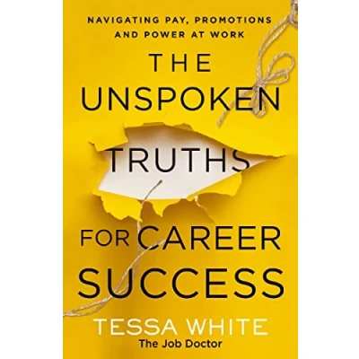 Afbeelding van The Unspoken Truths for Career Success