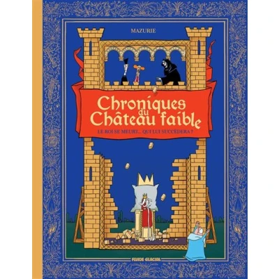 Image de Chroniques du château faible tome 01