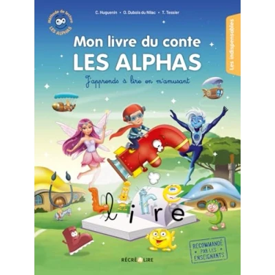 Afbeelding van LE LIVRE DU CONTE LES ALPHAS LA METHODE DE LECTURE,1