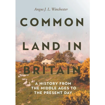 Afbeelding van Garden and Landscape History Common Land in Britain