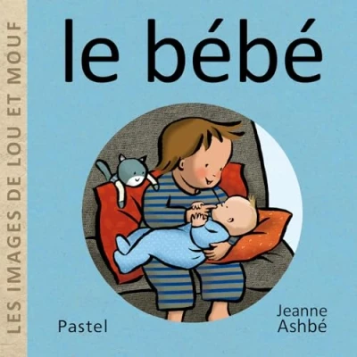 Afbeelding van LES IMAGES DE LOU ET MOUF LE BEBE