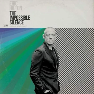 Afbeelding van Eric Hilton Impossible Silence
