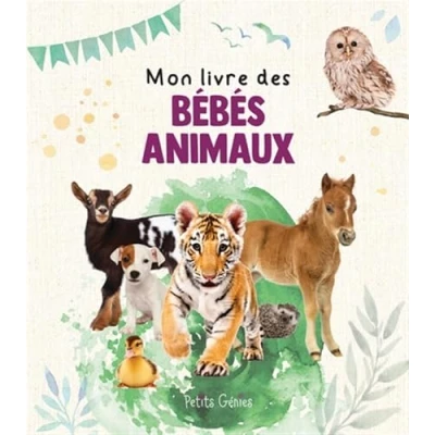 Afbeelding van MON LIVRE DES BEBES ANIMAUX