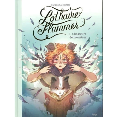 Image de Lothaire Flammes Tome 1 Chasseurs de monstres