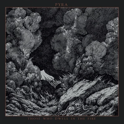 Afbeelding van Pyra Those Who Dwell In the Fire (LP)