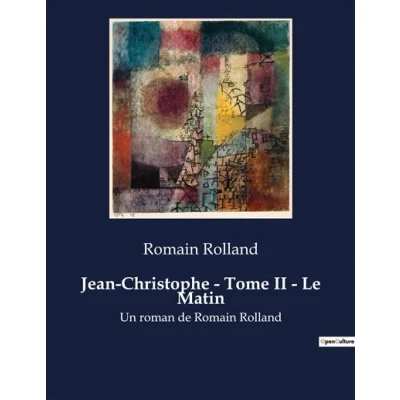Image de Jean Christophe Tome II Le Matin