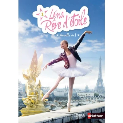 Image de Léna, rêve d&#039;étoile tome 1 Nouvelle vie !