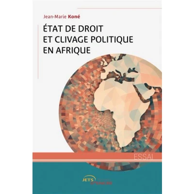 Image de Etat de droit et clivage politique en Afrique