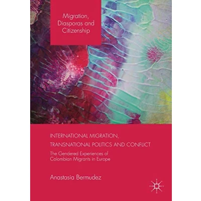 Afbeelding van Migration, Diasporas and Citizenship International Transnational Politics Conflict