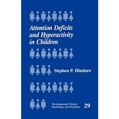 Afbeelding van Developmental Clinical Psychology and Psychiatry Attention Deficits Hyperactivity in Children