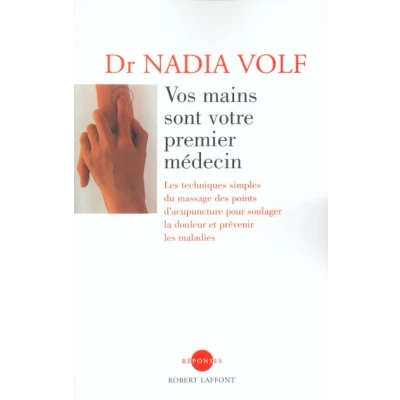 Image de Vos mains sont votre premier médecin NE
