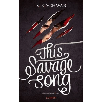 Image de Monsters of Verity Tome 1 This Savage song