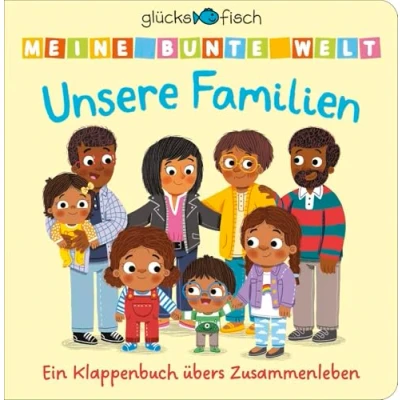 Afbeelding van Glücksfisch: Meine bunte Welt: Unsere Familien