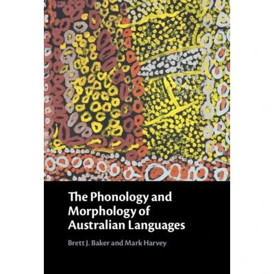 Afbeelding van The Phonology and Morphology of Australian Languages