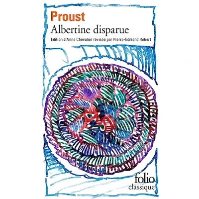 Afbeelding van A la recherche du temps perdu 6. Albertine disparue