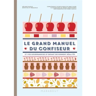 Image de Le grand manuel du confiseur