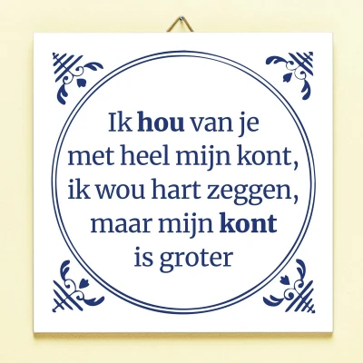 Afbeelding van Tegeltje Ik Hou Van Je Met Heel Mijn Kont