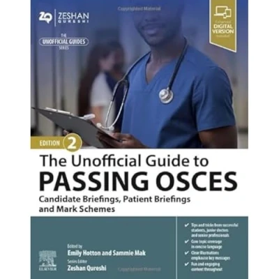 Afbeelding van The Unofficial Guide to Passing OSCEs: Candidate Briefings, Patient Briefings and Mark Schemes