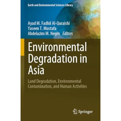 Afbeelding van Earth and Environmental Sciences Library Degradation in Asia