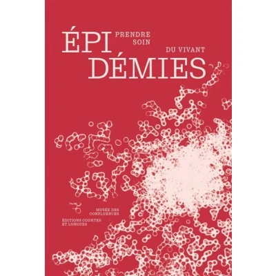 Image de Épidémies Prendre soin du vivant