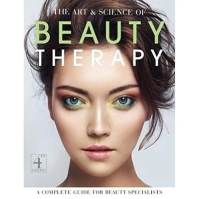 Afbeelding van The Art &amp; Science of Beauty Therapy 4th Ed