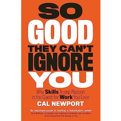Afbeelding van So Good They Can&#039;t Ignore You