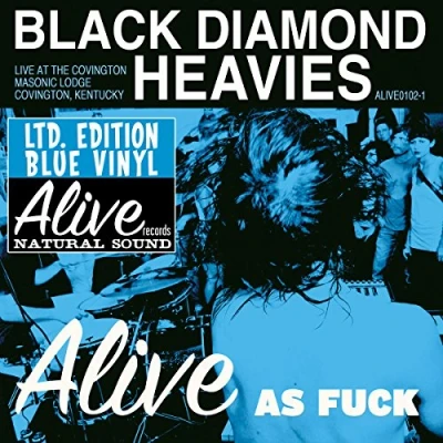 Afbeelding van Black Diamond Heavies Alive As Fuck