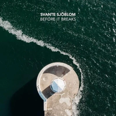 Afbeelding van Svante Sjoblom Before It Breaks (CD)