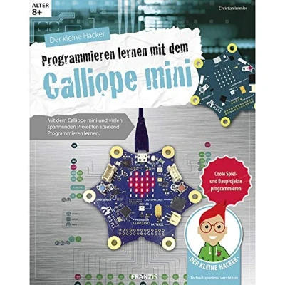 Afbeelding van Der kleine Hacker: Programmieren lernen mit dem Calliope mini