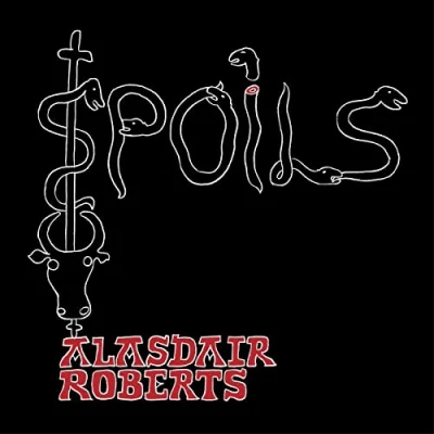 Afbeelding van Alasdair Roberts Spoils
