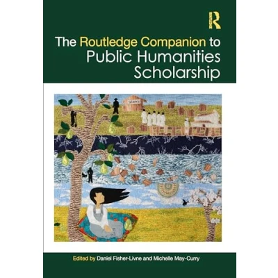 Afbeelding van Routledge Literature Companions The Companion to Public Humanities Scholarship